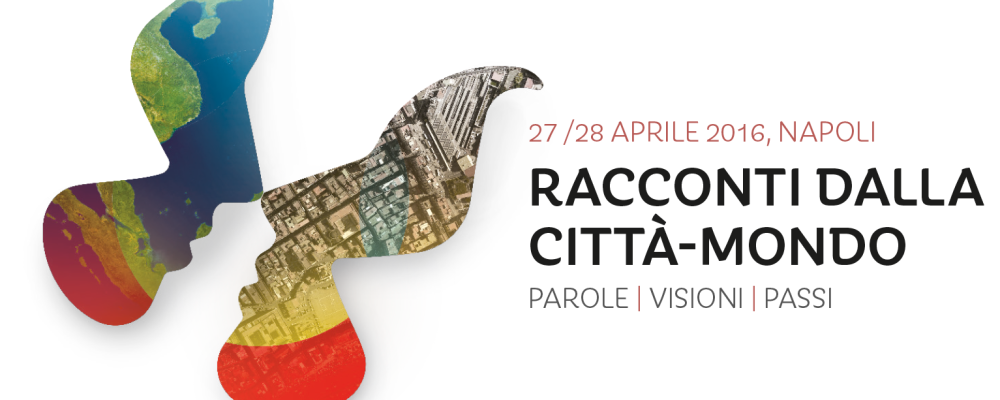 27-28 aprile: Migrantour a Napoli: racconti dalla città mondo